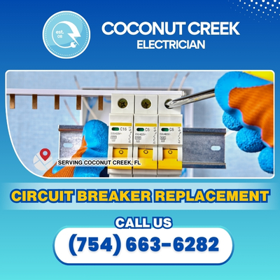 Circuit Breaker Replacement and Installation for Coconut Creek's Home and Businesses